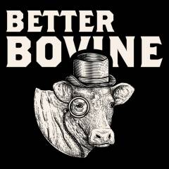 Better Bovine